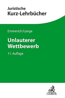 Kartonierter Einband Unlauterer Wettbewerb von Volker Emmerich, Knut Werner Lange