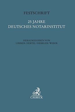 Leinen-Einband Festschrift 25 Jahre Deutsches Notarinstitut von 