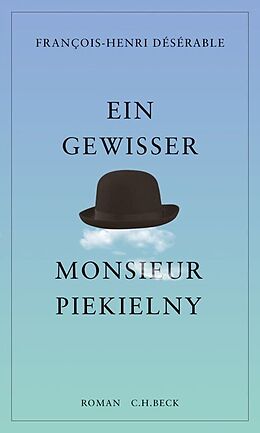 Fester Einband Ein gewisser Monsieur Piekielny von François-Henri Désérable