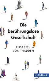E-Book (epub) Die berührungslose Gesellschaft von Elisabeth Thadden