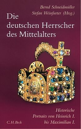 Kartonierter Einband Die deutschen Herrscher des Mittelalters von 