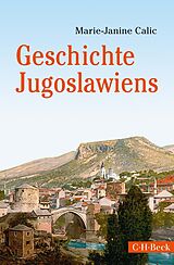 Kartonierter Einband Geschichte Jugoslawiens von Marie-Janine Calic