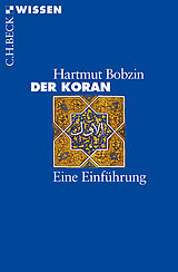 Kartonierter Einband Der Koran von Hartmut Bobzin