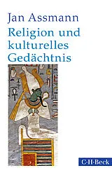 Kartonierter Einband Religion und kulturelles Gedächtnis von Jan Assmann