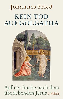 E-Book (pdf) Kein Tod auf Golgatha von Johannes Fried