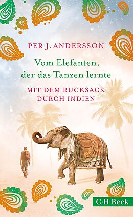 Kartonierter Einband Vom Elefanten, der das Tanzen lernte von Per J. Andersson