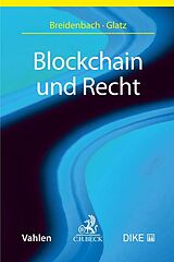 Kartonierter Einband Blockchain und Recht von Stephan Breidenbach, Florian Glatz