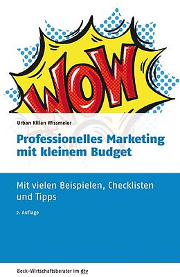 E-Book (epub) Professionelles Marketing mit kleinem Budget von Urban Kilian Wissmeier