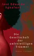 E-Book (epub) Die Gesellschaft der unfreiwilligen Träumer von José Eduardo Agualusa