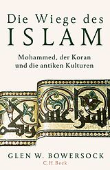 E-Book (pdf) Die Wiege des Islam von Glen W. Bowersock