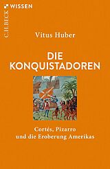 E-Book (pdf) Die Konquistadoren von Vitus Huber