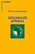 E-Book (epub) Geschichte Afrikas von Franz Ansprenger