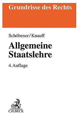Kartonierter Einband Allgemeine Staatslehre von Burkhard Schöbener, Matthias Knauff