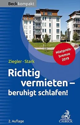 E-Book (epub) Richtig vermieten - beruhigt schlafen! von Helge Ziegler, Ralf Stark