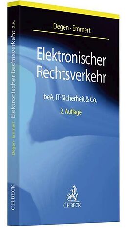 Kartonierter Einband Elektronischer Rechtsverkehr von Thomas A. Degen, Ulrich Emmert