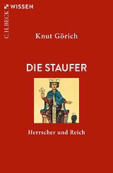 E-Book (pdf) Die Staufer von Knut Görich