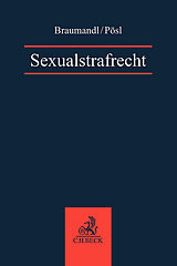 Kartonierter Einband Sexualstrafrecht von Alexander Stevens, Matthias Braumandl
