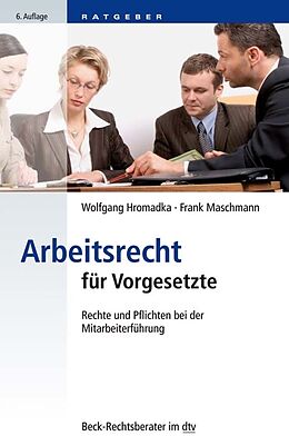 E-Book (epub) Arbeitsrecht für Vorgesetzte von Wolfgang Hromadka, Frank Maschmann