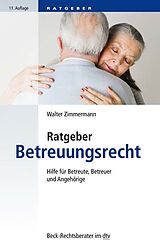 E-Book (epub) Ratgeber Betreuungsrecht von Walter Zimmermann