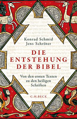 E-Book (epub) Die Entstehung der Bibel von Konrad Schmid, Jens Schröter