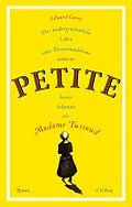 E-Book (epub) Das außergewöhnliche Leben eines Dienstmädchens namens PETITE, besser bekannt als Madame Tussaud von Edward Carey