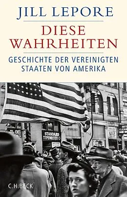 E-Book (epub) Diese Wahrheiten von Jill Lepore