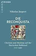 E-Book (pdf) Die Reconquista von Nikolas Jaspert