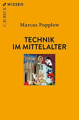 Kartonierter Einband Technik im Mittelalter von Marcus Popplow
