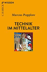 E-Book (epub) Technik im Mittelalter von Marcus Popplow