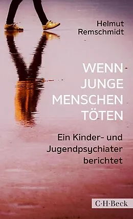E-Book (pdf) Wenn junge Menschen töten von Helmut Remschmidt