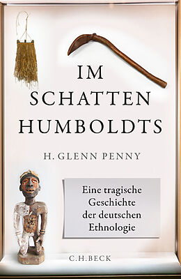 Fester Einband Im Schatten Humboldts von H. Glenn Penny