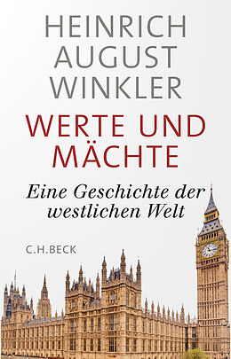 Fester Einband Werte und Mächte von Heinrich August Winkler