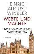 E-Book (epub) Werte und Mächte von Heinrich August Winkler