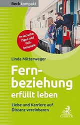 E-Book (epub) Fernbeziehung erfüllt leben von Linda Mitterweger