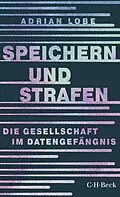 E-Book (epub) Speichern und Strafen von Adrian Lobe