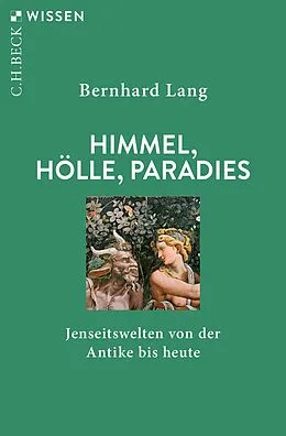 E-Book (pdf) Himmel, Hölle, Paradies von Bernhard Lang