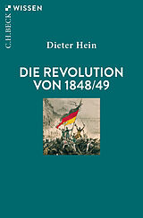 Kartonierter Einband Die Revolution von 1848/49 von Dieter Hein
