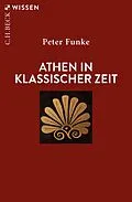 E-Book (epub) Athen in klassischer Zeit von Peter Funke