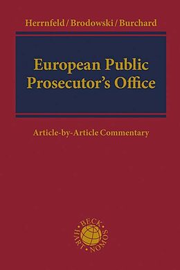 Leinen European Public Prosecutors Office von Hans-Holger Herrnfeld, Dominik Brodowski, Christoph Burchard