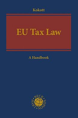 Fester Einband EU Tax Law von Juliane Kokott
