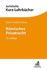 Kartonierter Einband Römisches Privatrecht von Max Kaser, Rolf Knütel, Sebastian Lohsse