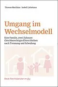 E-Book (pdf) Umgang im Wechselmodell von Isabell Lütkehaus, Thomas Matthäus