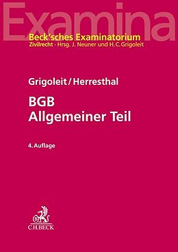 Kartonierter Einband BGB Allgemeiner Teil von Hans Christoph Grigoleit, Carsten Herresthal