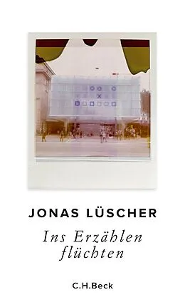 E-Book (epub) Ins Erzählen flüchten von Jonas Lüscher