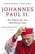 E-Book (epub) Johannes Paul II. von Matthias Drobinski, Thomas Urban