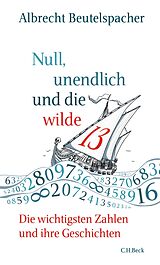 E-Book (epub) Null, unendlich und die wilde 13 von Albrecht Beutelspacher