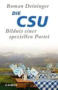 E-Book (epub) Die CSU von Roman Deininger