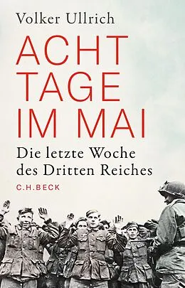 E-Book (epub) Acht Tage im Mai von Volker Ullrich