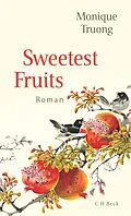 E-Book (epub) Sweetest Fruits von Monique Truong