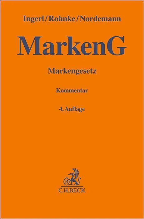 Markengesetz. MarkenG von Reinhard Ingerl, Christian Rohnke: Buch ...